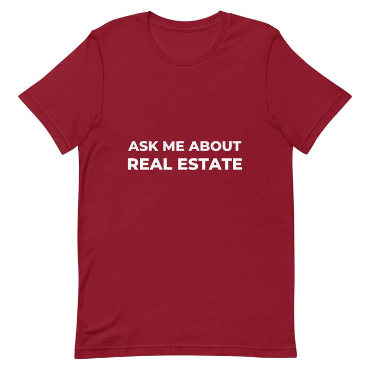 Ask Me About Real Estate Funny Realtor T-Shirt for Agents and Brokers