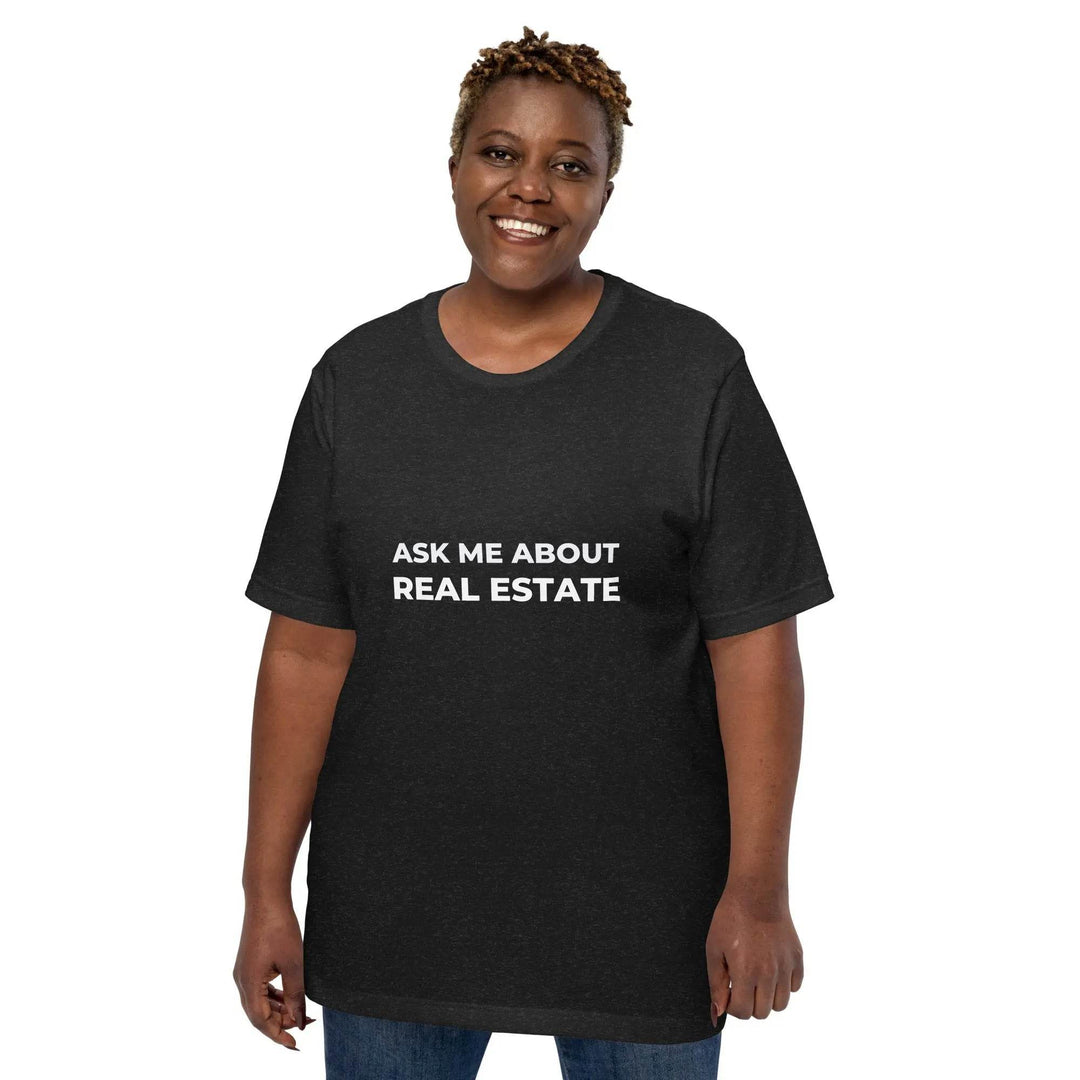 Ask Me About Real Estate Funny Realtor T-Shirt for Agents and Brokers