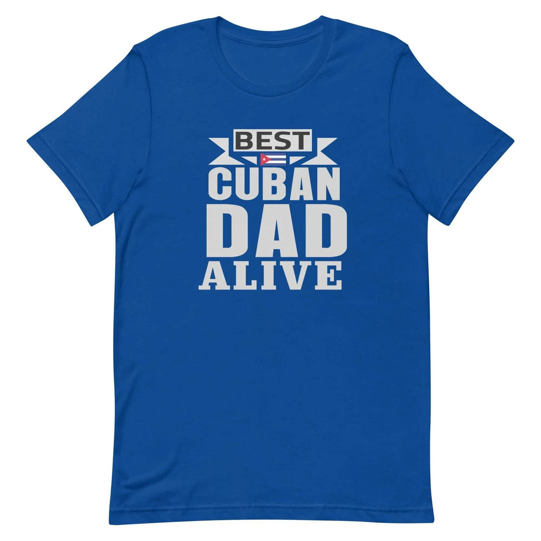 Best Cuban Dad Ever Funny Cuban Pride T-Shirt for Fathers