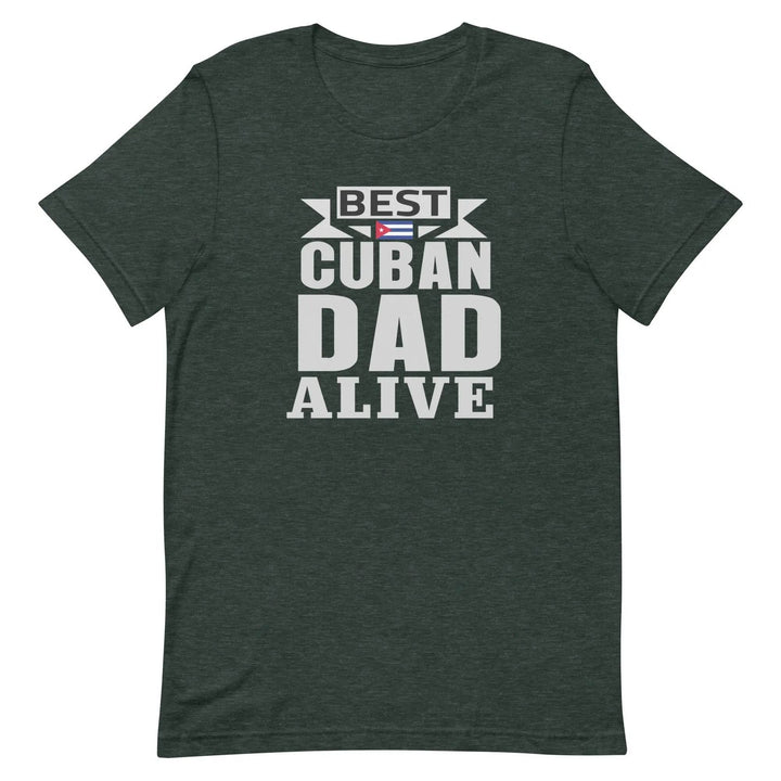 Best Cuban Dad Ever Funny Cuban Pride T-Shirt for Fathers