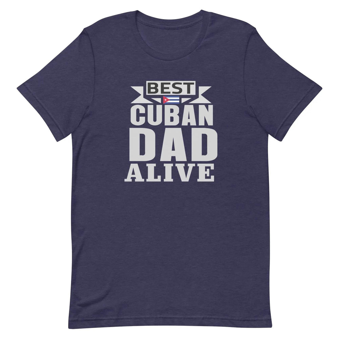 Best Cuban Dad Ever Funny Cuban Pride T-Shirt for Fathers