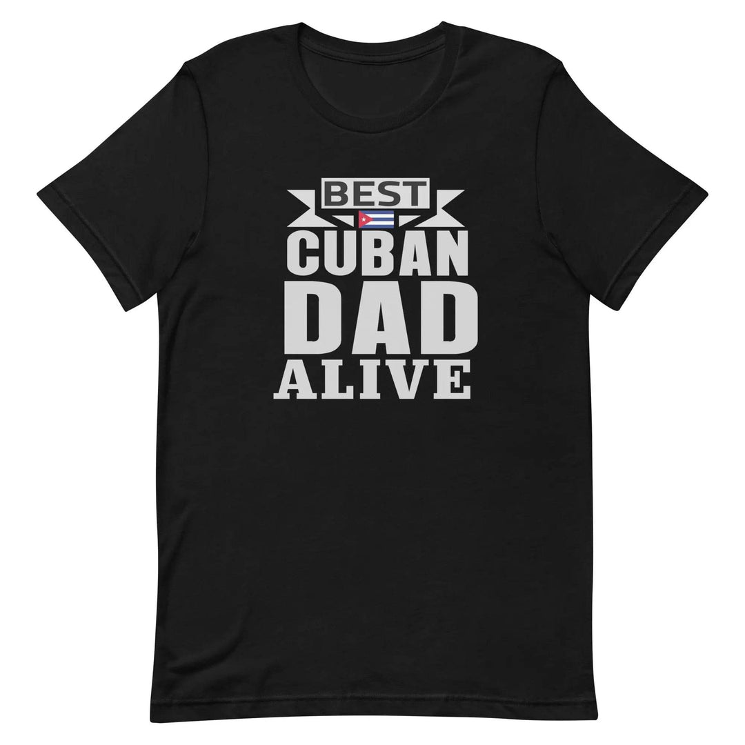 Best Cuban Dad Ever Funny Cuban Pride T-Shirt for Fathers