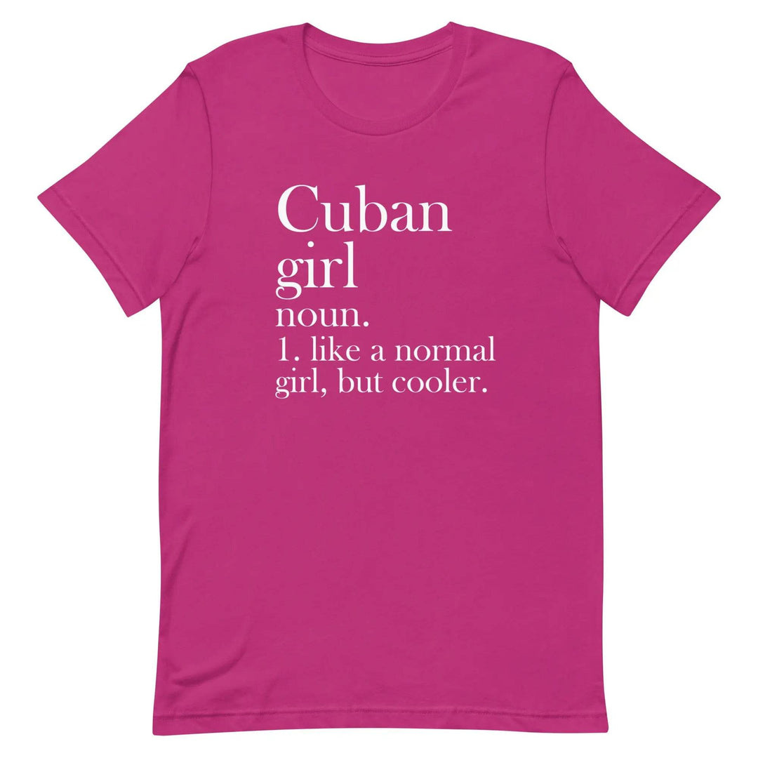 Cuban Girl Unisex T-Shirt for Proud Cuban Women and Latina Pride
