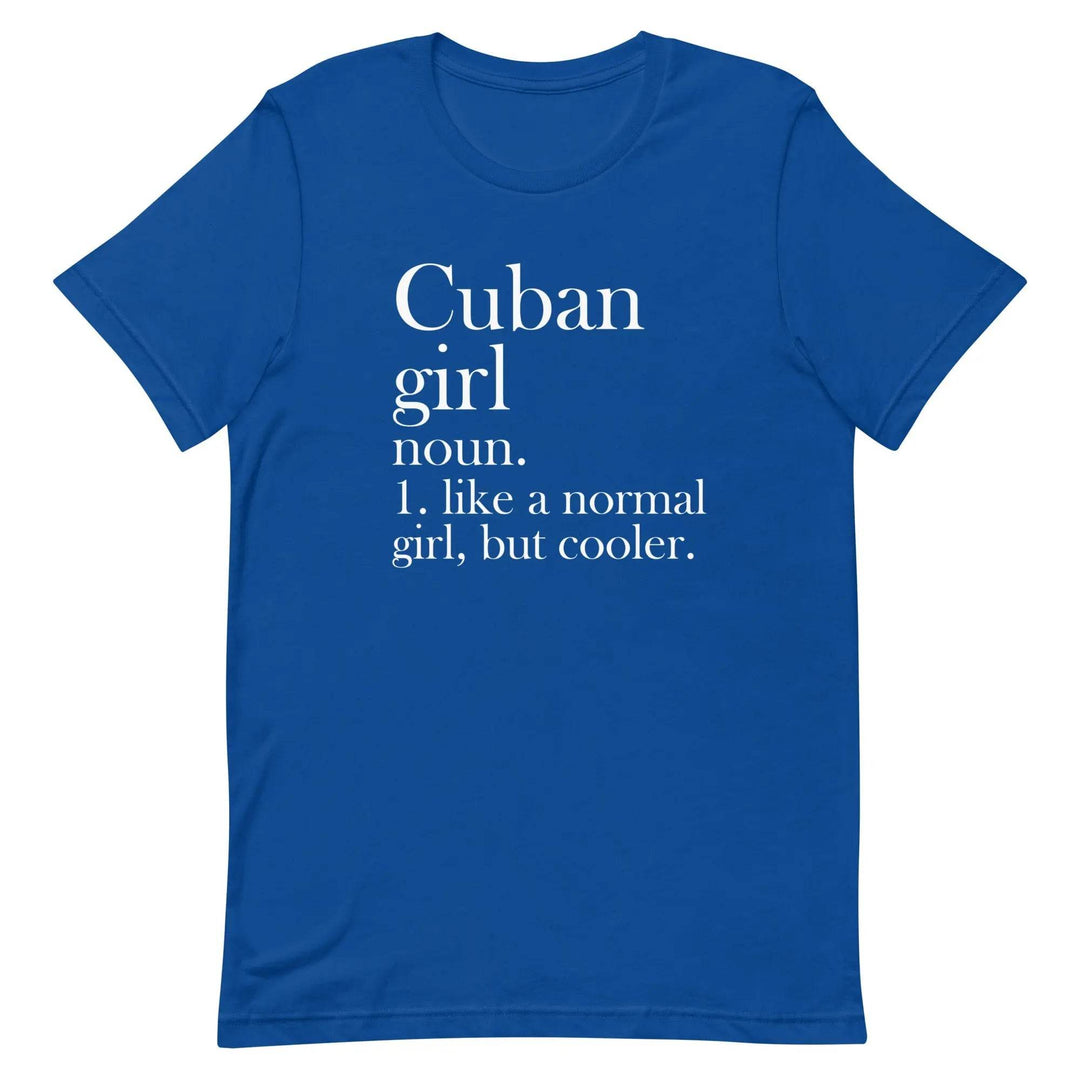 Cuban Girl Unisex T-Shirt for Proud Cuban Women and Latina Pride
