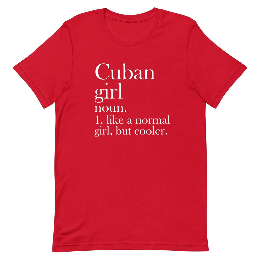 Cuban Girl Unisex T-Shirt for Proud Cuban Women and Latina Pride