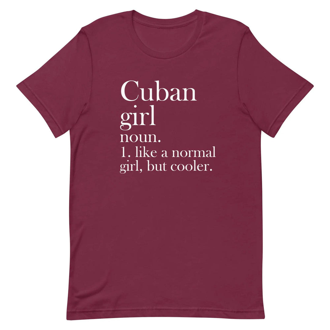 Cuban Girl Unisex T-Shirt for Proud Cuban Women and Latina Pride