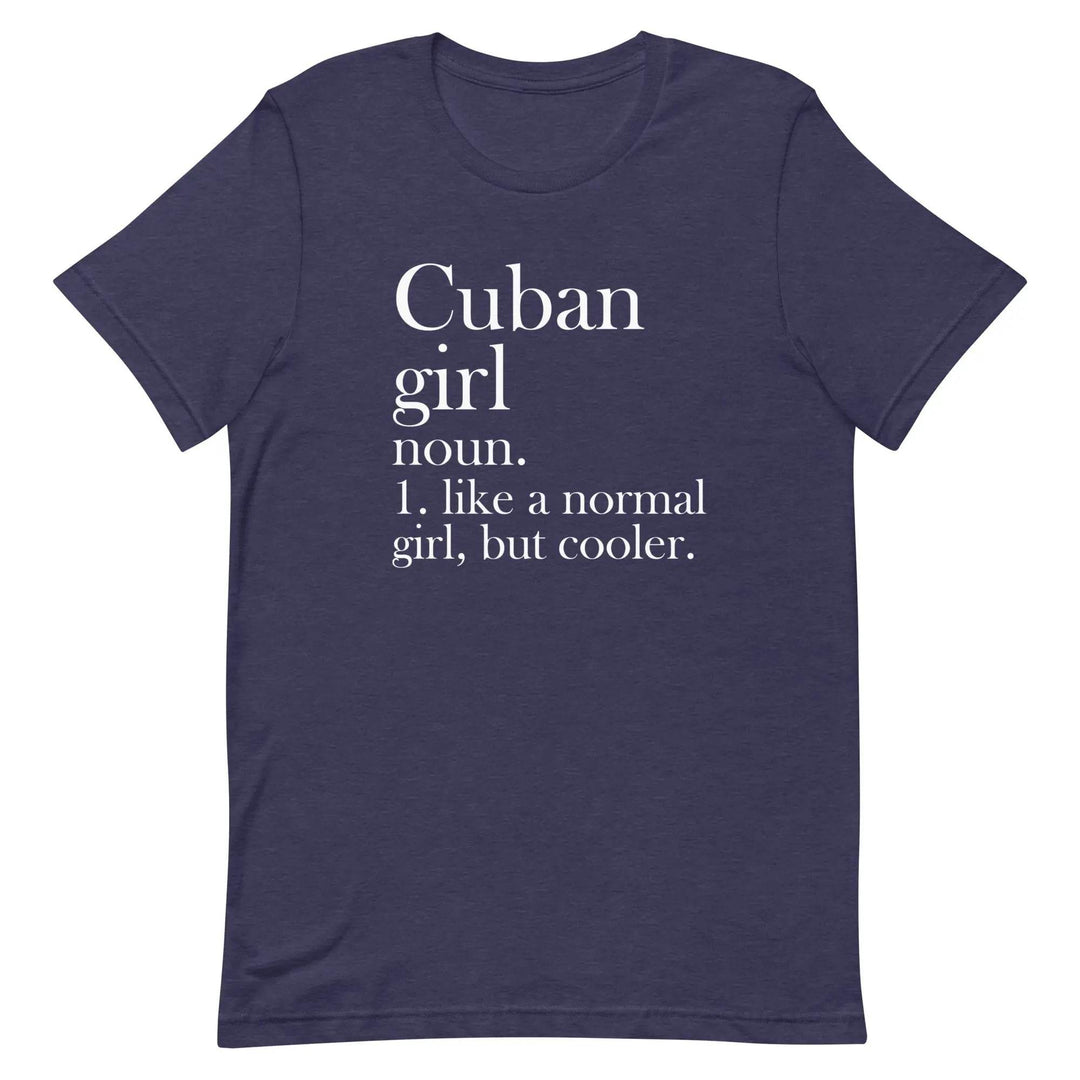 Cuban Girl Unisex T-Shirt for Proud Cuban Women and Latina Pride