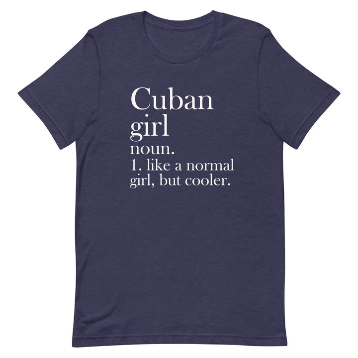 Cuban Girl Unisex T-Shirt for Proud Cuban Women and Latina Pride