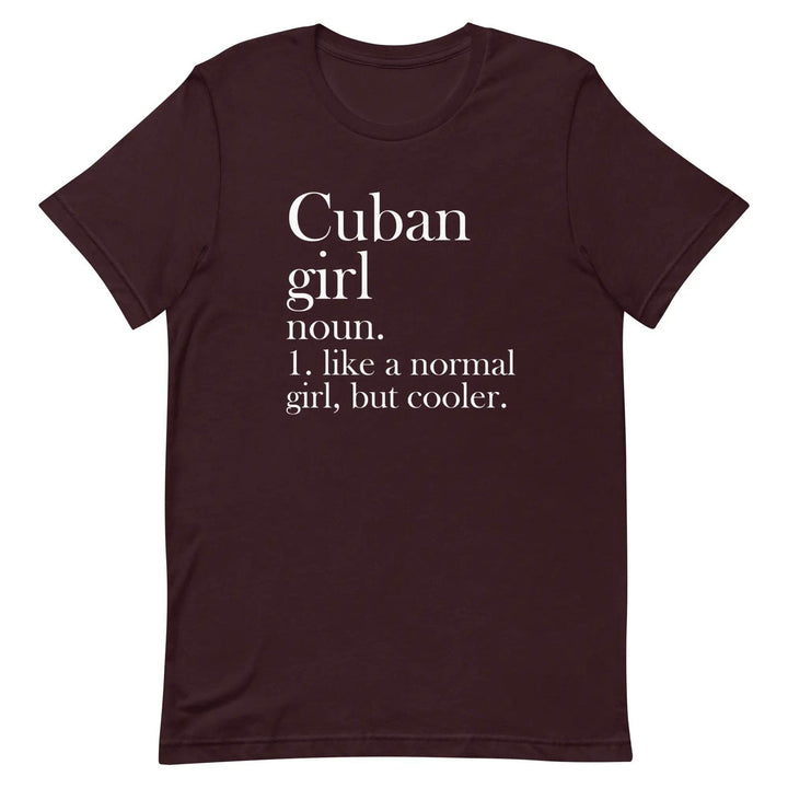 Cuban Girl Unisex T-Shirt for Proud Cuban Women and Latina Pride
