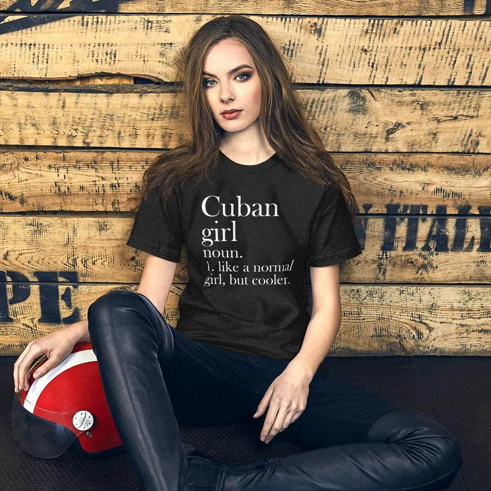 Cuban Girl Unisex T-Shirt for Proud Cuban Women and Latina Pride