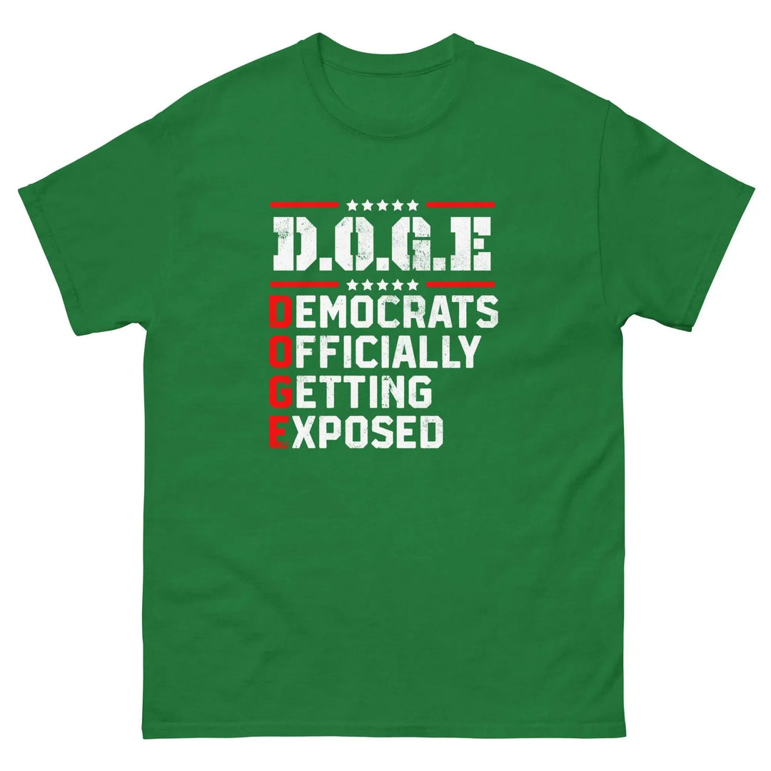 DOGE Democrats Officially Getting Exposed T-Shirt