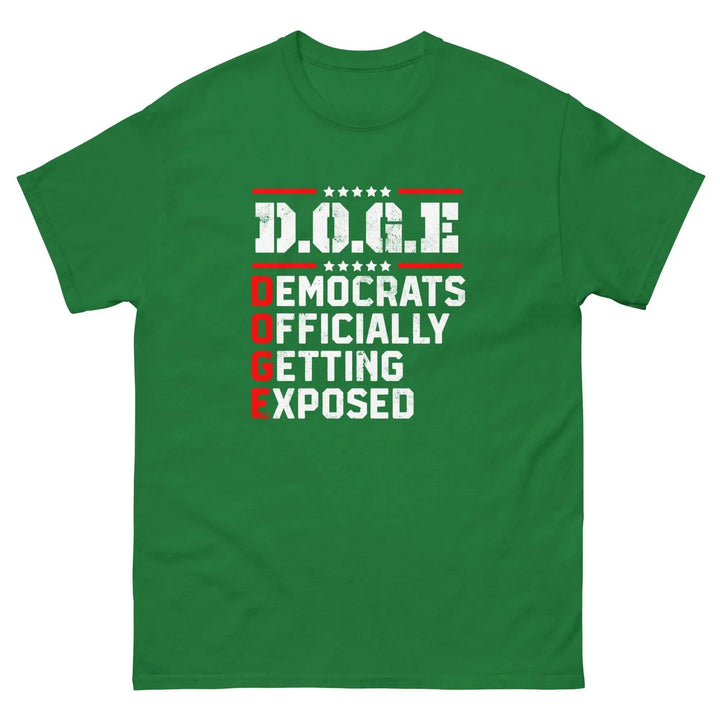 DOGE Democrats Officially Getting Exposed T-Shirt