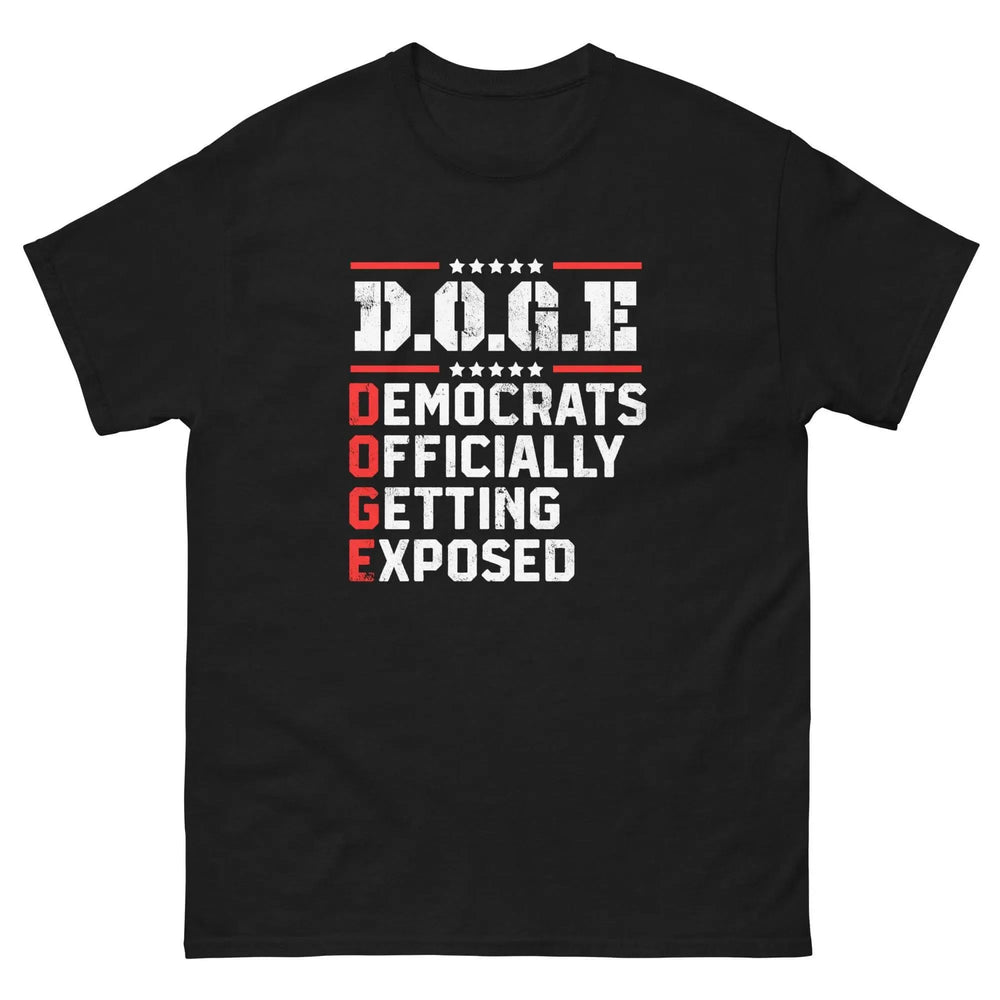 DOGE Democrats Officially Getting Exposed T-Shirt
