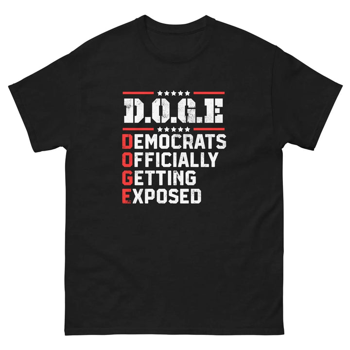 DOGE Democrats Officially Getting Exposed T-Shirt