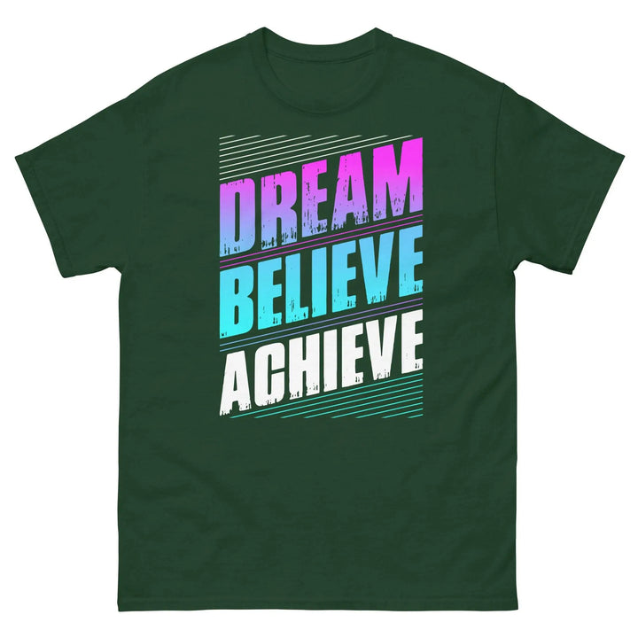 Dream Believe Achieve Motivational T-Shirt