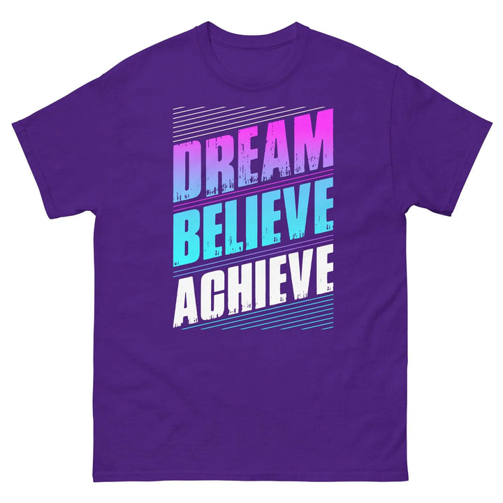 Dream Believe Achieve Motivational T-Shirt