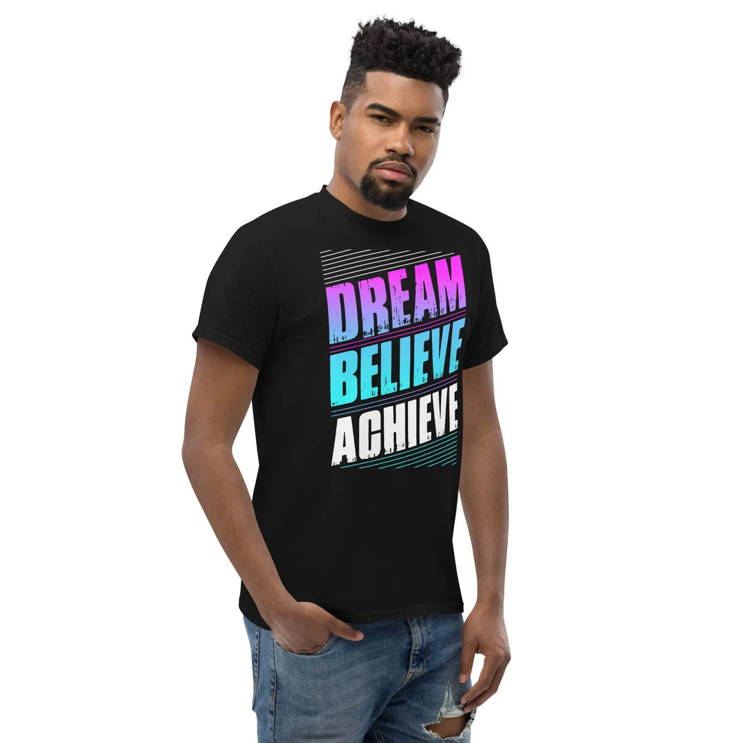 Dream Believe Achieve Motivational T-Shirt