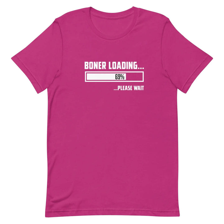 Funny “Boner Loading” Adult Humor Unisex T-Shirt for Men &amp; Women