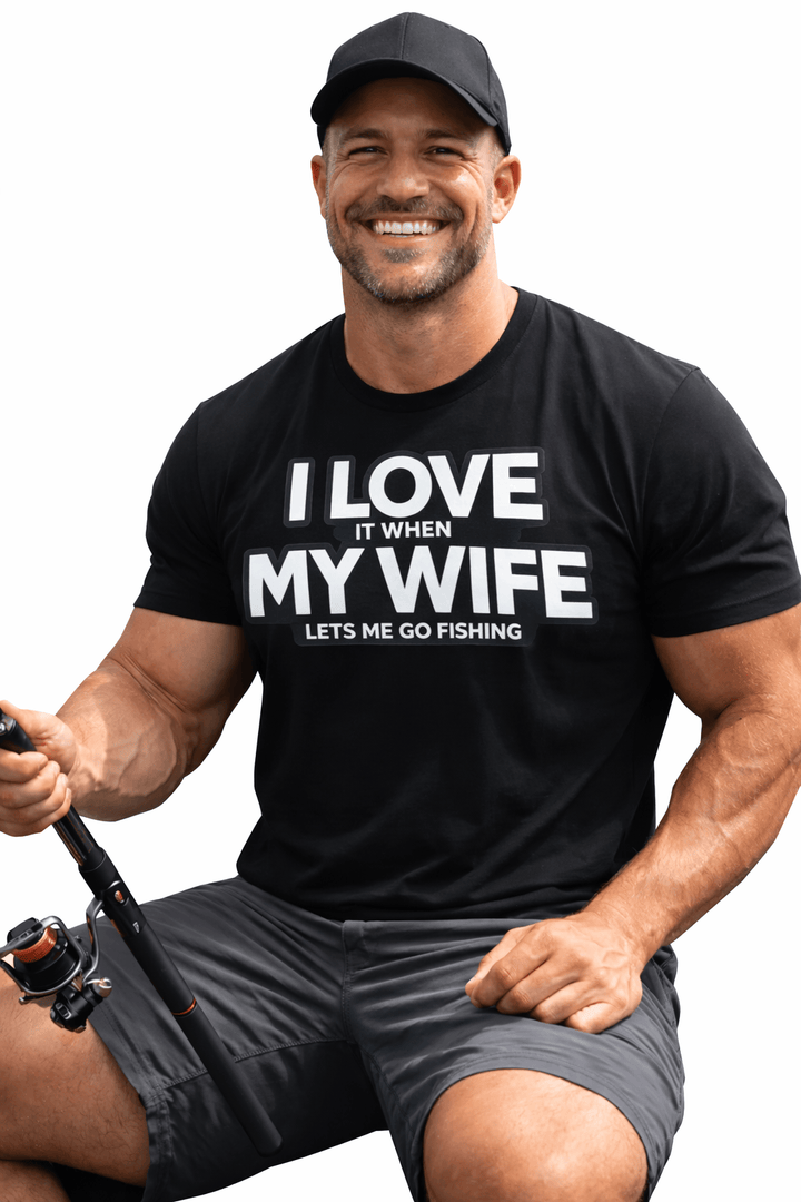 Funny Fishing Gift for Men I Love When My Wife Lets Me Go Fishing