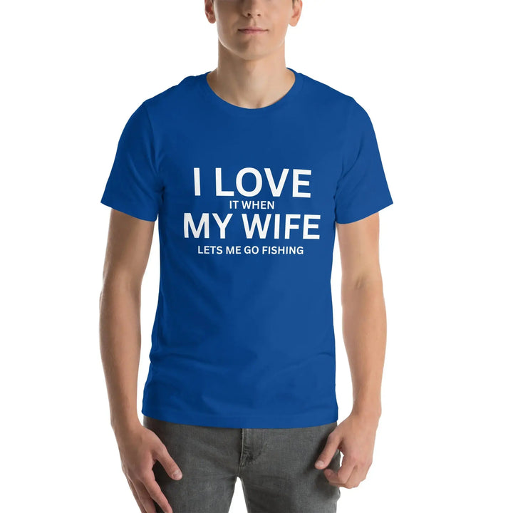 Funny Fishing Gift for Men I Love When My Wife Lets Me Go Fishing