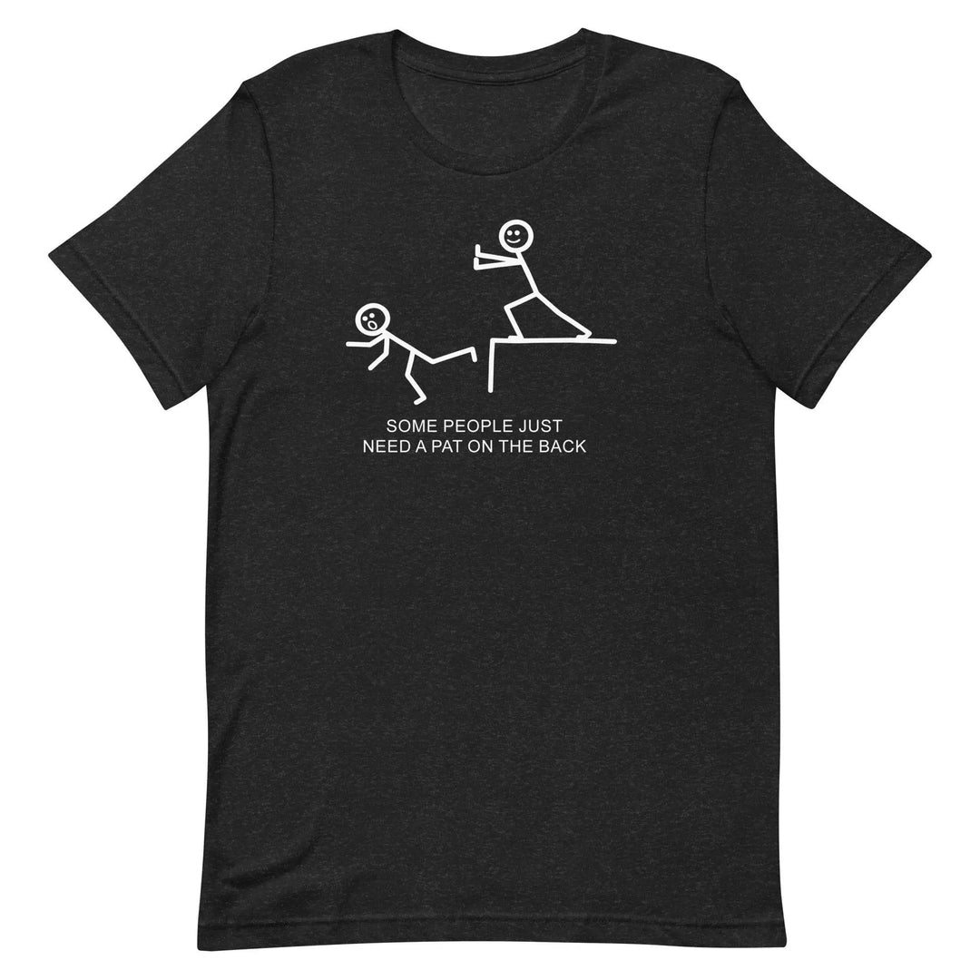 Funny “Pat on the Back” Sarcastic Unisex T-Shirt Gift