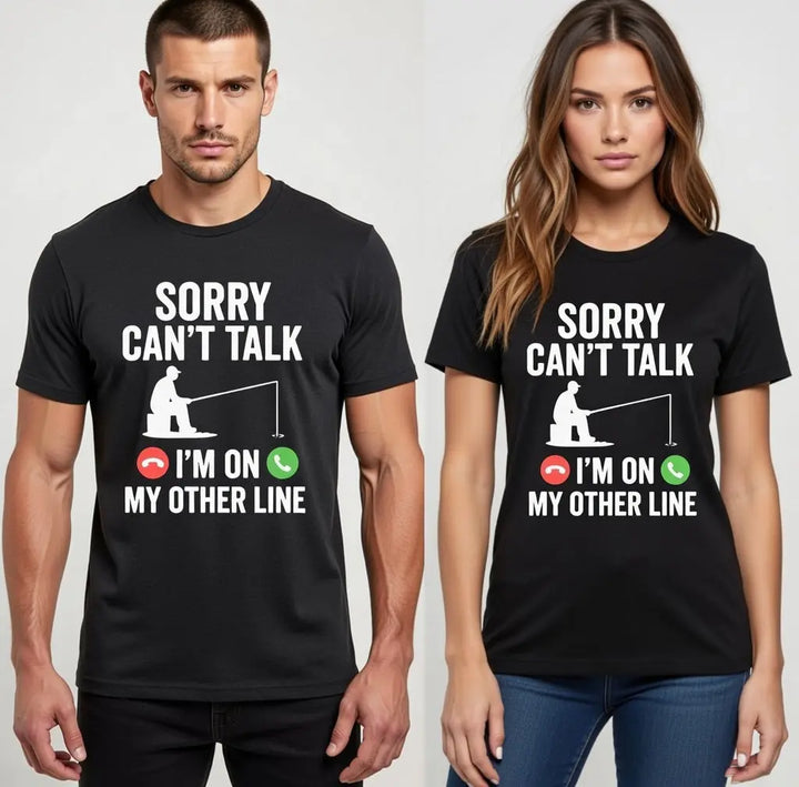 Funny Phone Call T Shirt Sorry I Can&