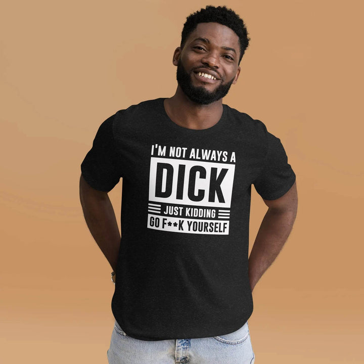 Funny Sarcastic T-Shirt for Adults Great Gift