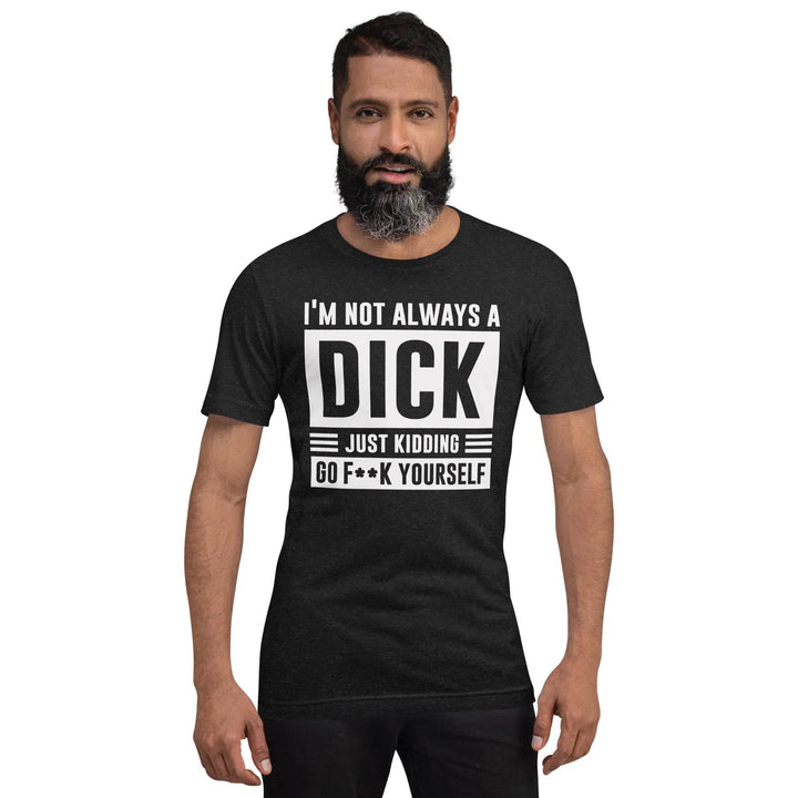 Funny Sarcastic T-Shirt for Adults Great Gift