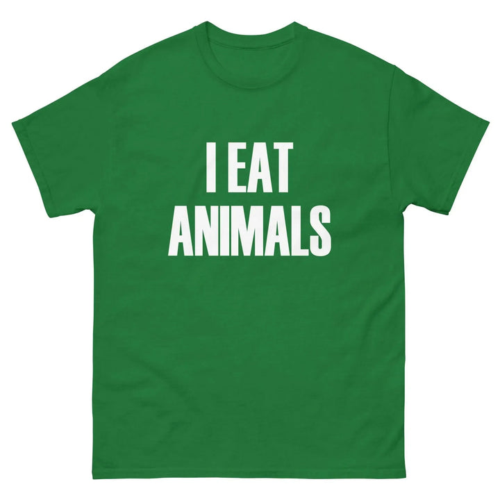 I Eat Animals Funny Meat Lover T-Shirt