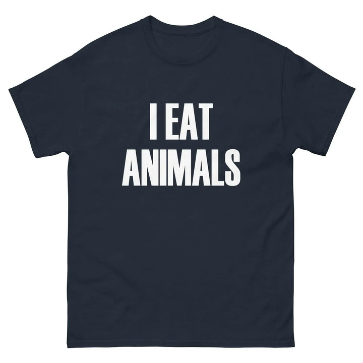 I Eat Animals Funny Meat Lover T-Shirt