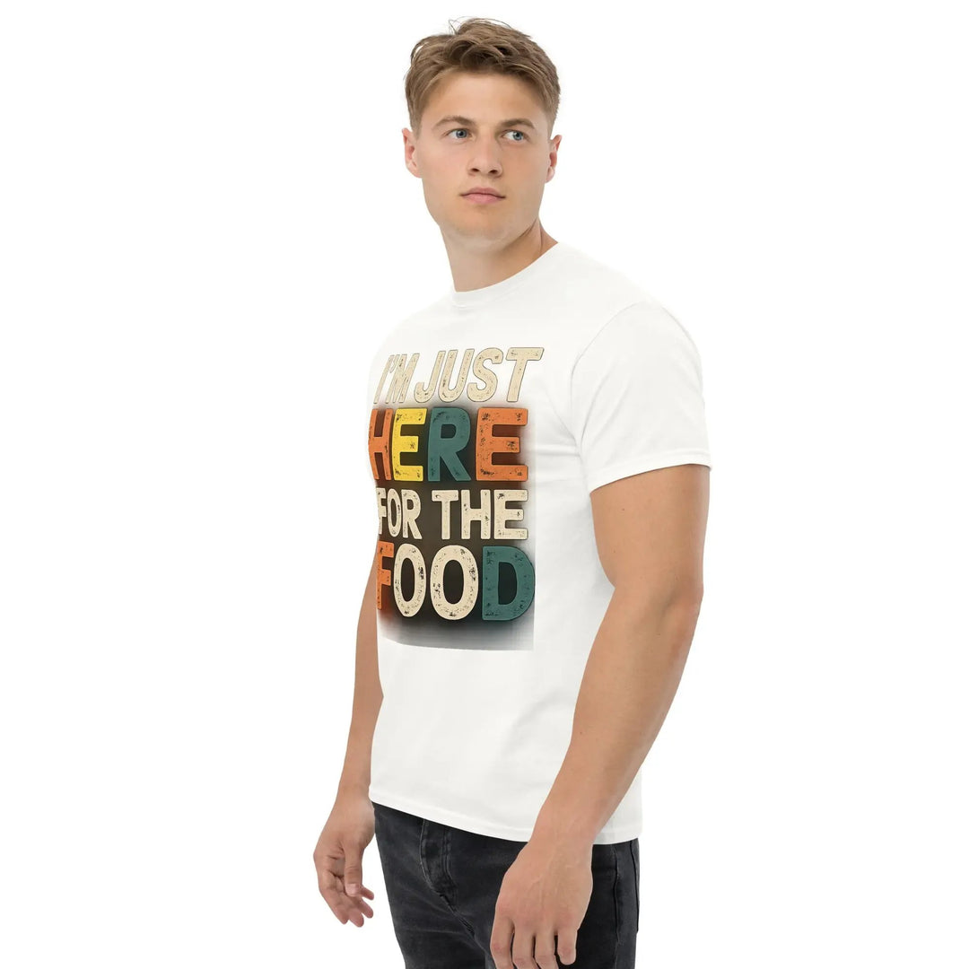 I’m Just Here for the Food Funny Unisex T-Shirt Food Lover Humor Tee