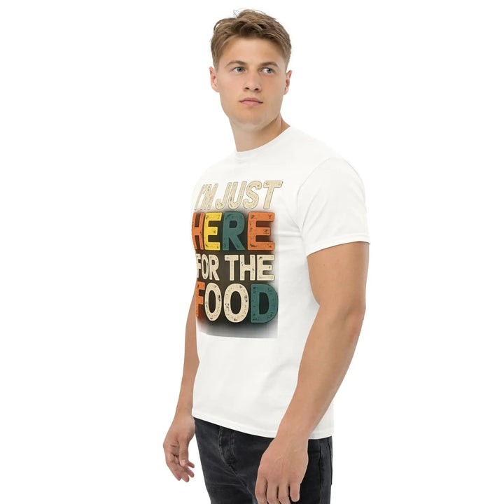 I’m Just Here for the Food Funny Unisex T-Shirt Food Lover Humor Tee