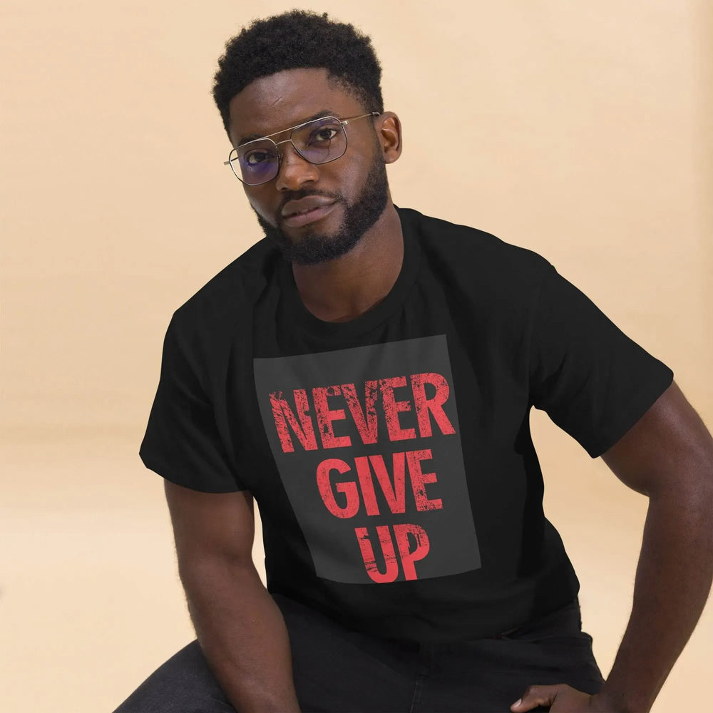 Never Give Up Motivational T-Shirt