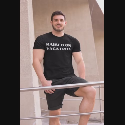 Raised on Vaca Frita Cuban Saying Unisex t-shirt