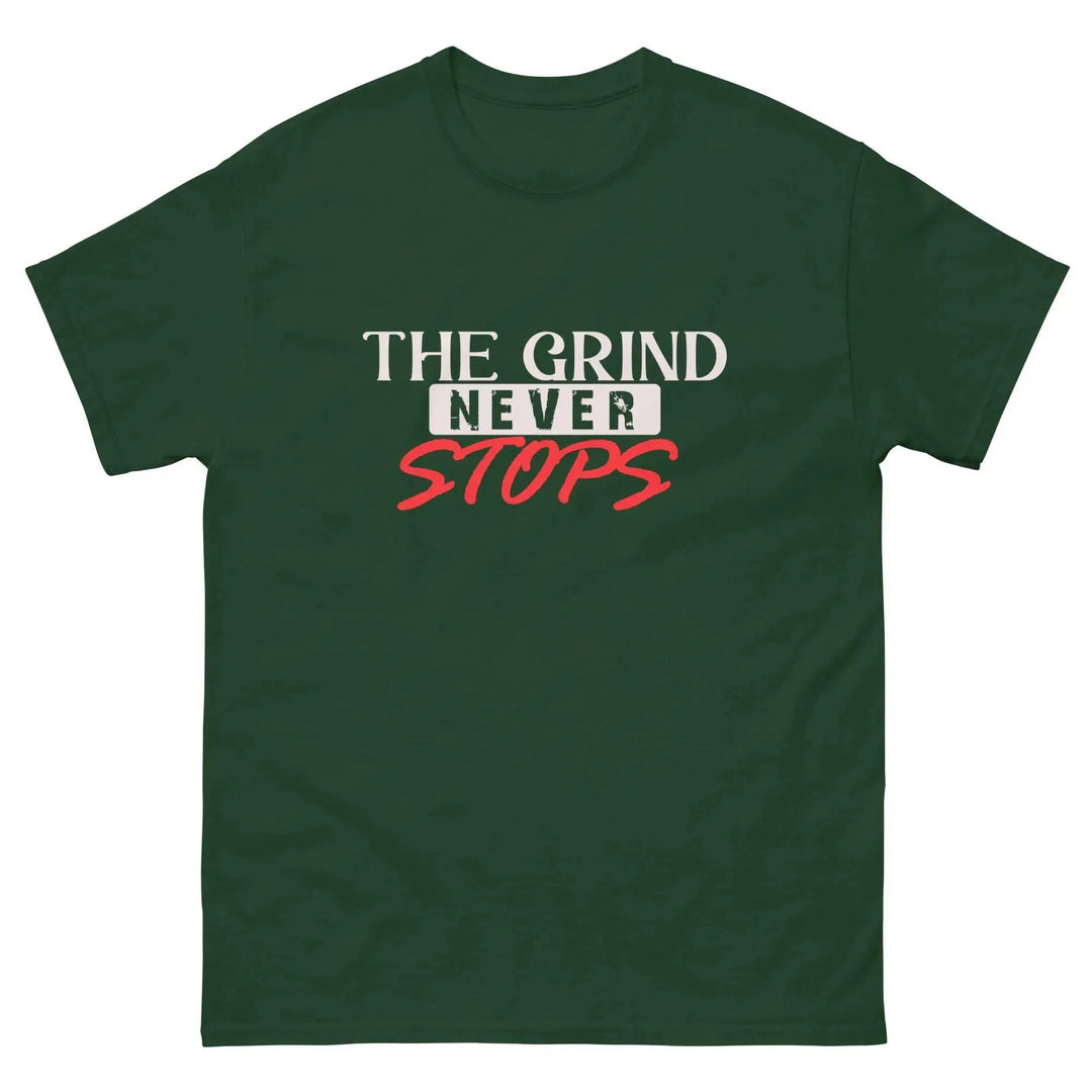 The Grind Never Stops Motivational T-Shirt