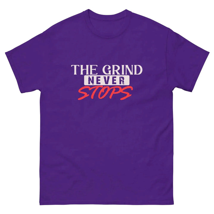 The Grind Never Stops Motivational T-Shirt