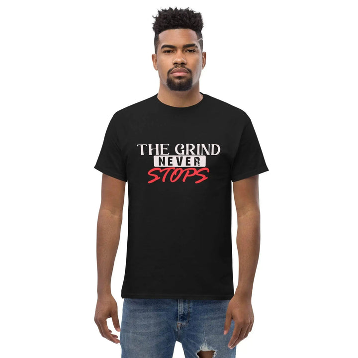 The Grind Never Stops Motivational T-Shirt
