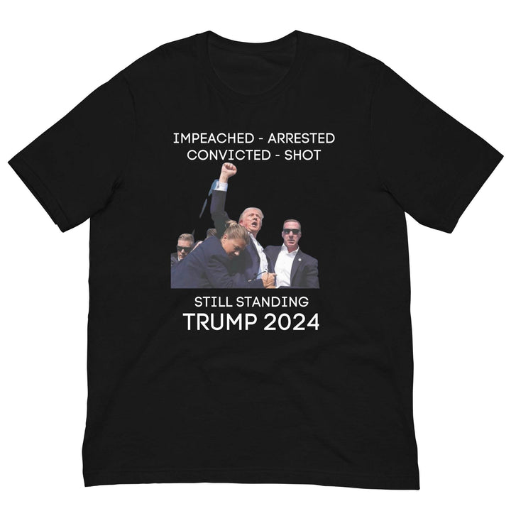 Trump 2024 Impeached Arrested Convicted Shot Unisex T-Shirt