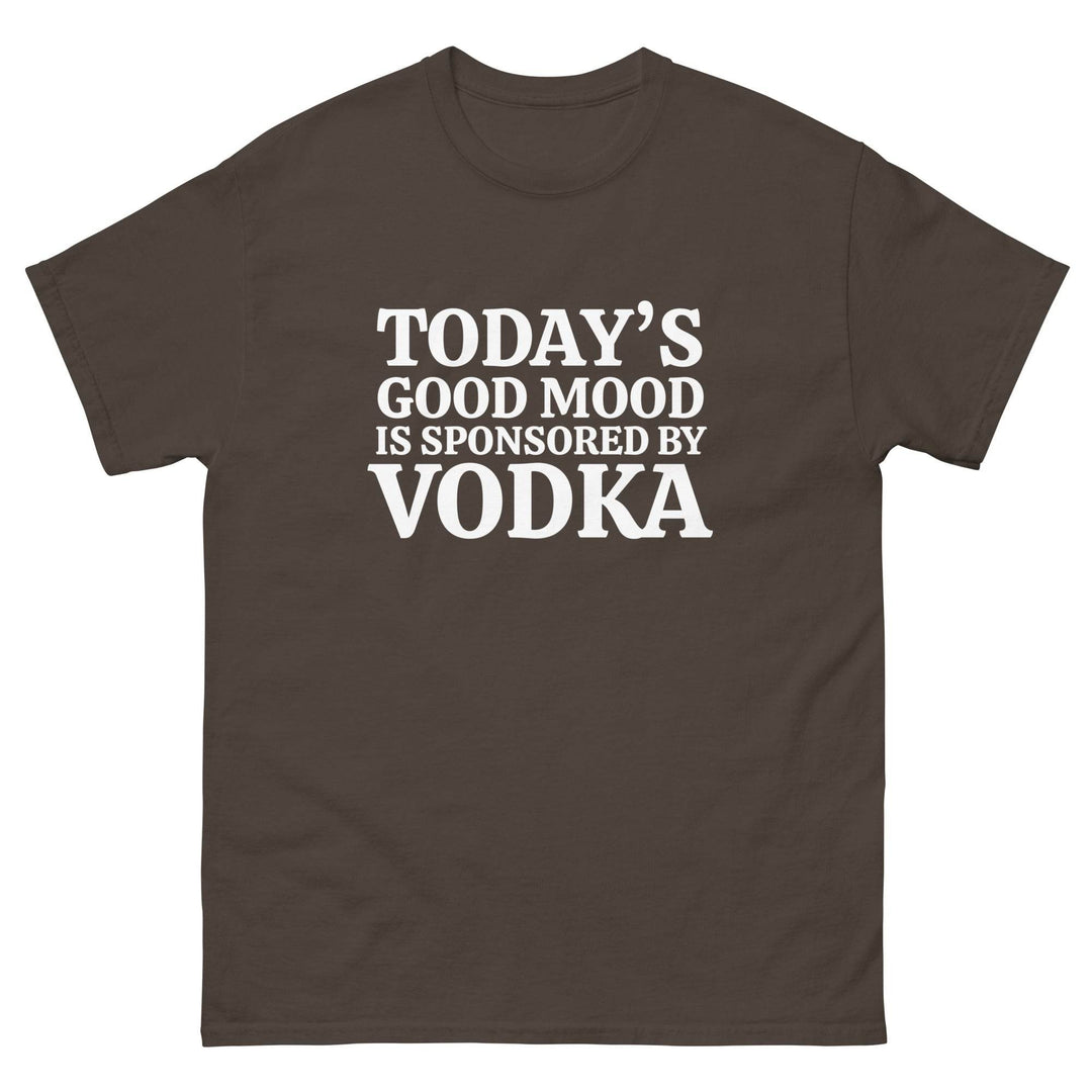 Today's Good Mood is Sponsored by Vodka - Miami 305 Shirts