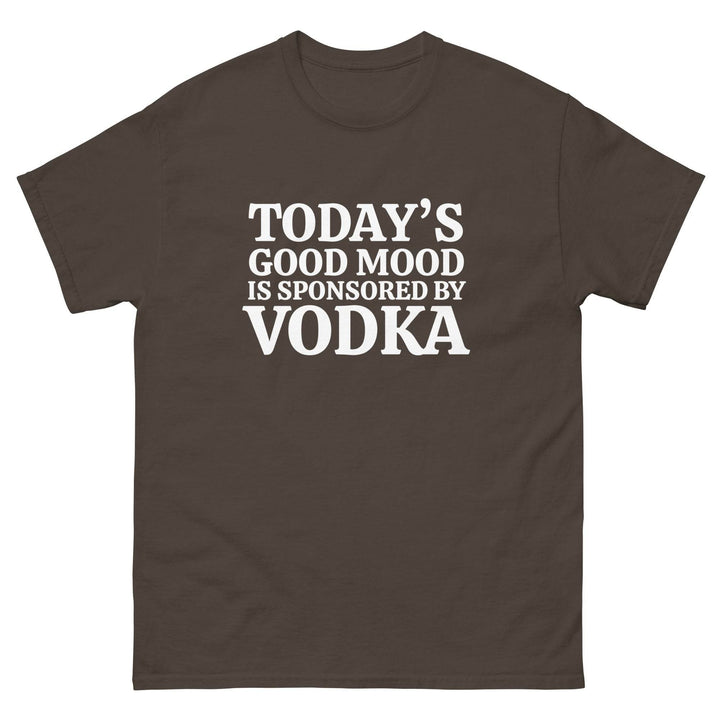 Today's Good Mood is Sponsored by Vodka - Miami 305 Shirts