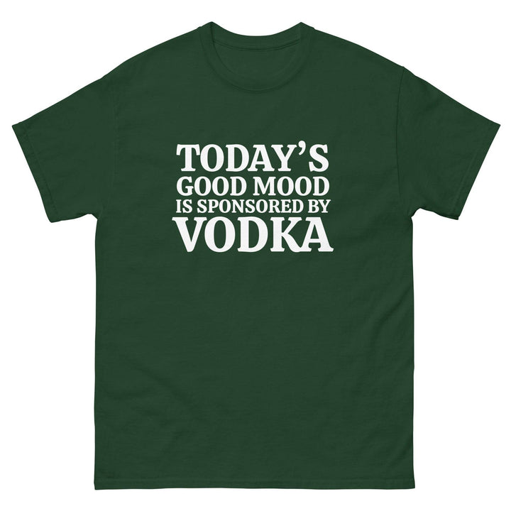 Today's Good Mood is Sponsored by Vodka - Miami 305 Shirts