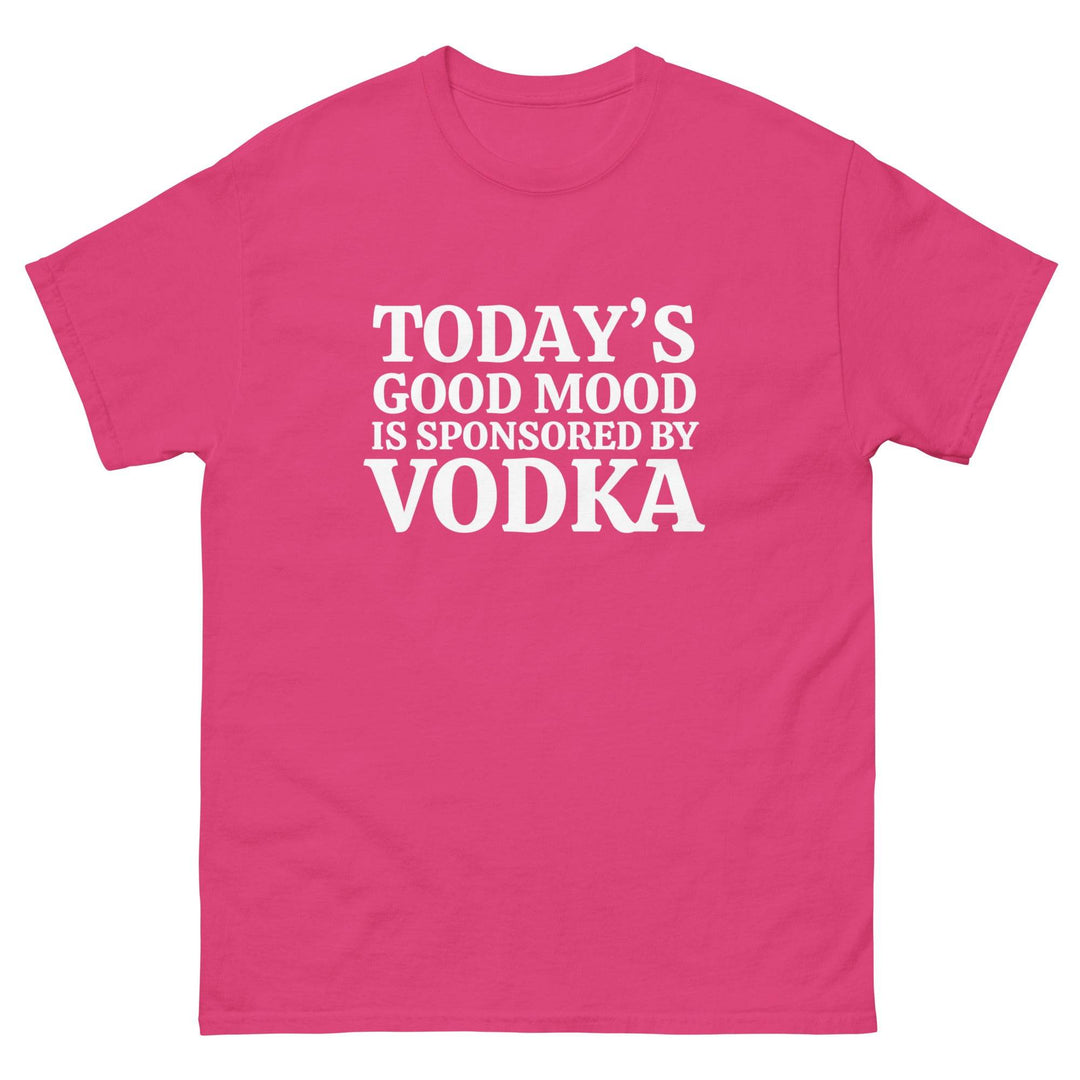 Today's Good Mood is Sponsored by Vodka - Miami 305 Shirts