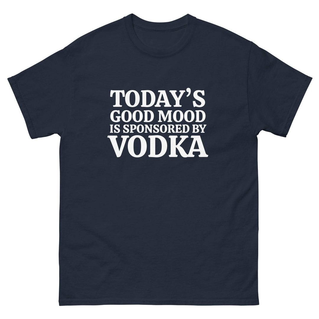 Today's Good Mood is Sponsored by Vodka - Miami 305 Shirts