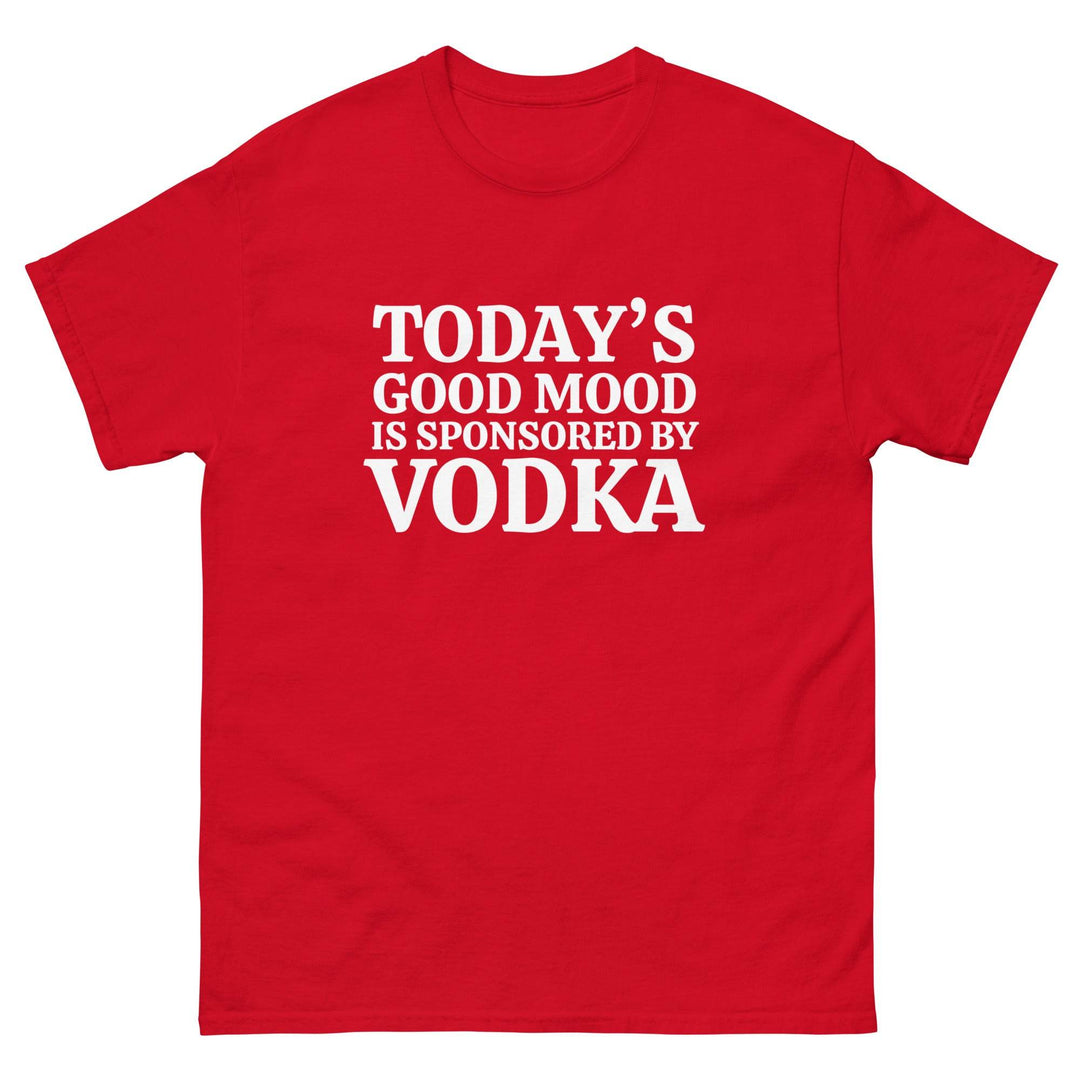 Today's Good Mood is Sponsored by Vodka - Miami 305 Shirts