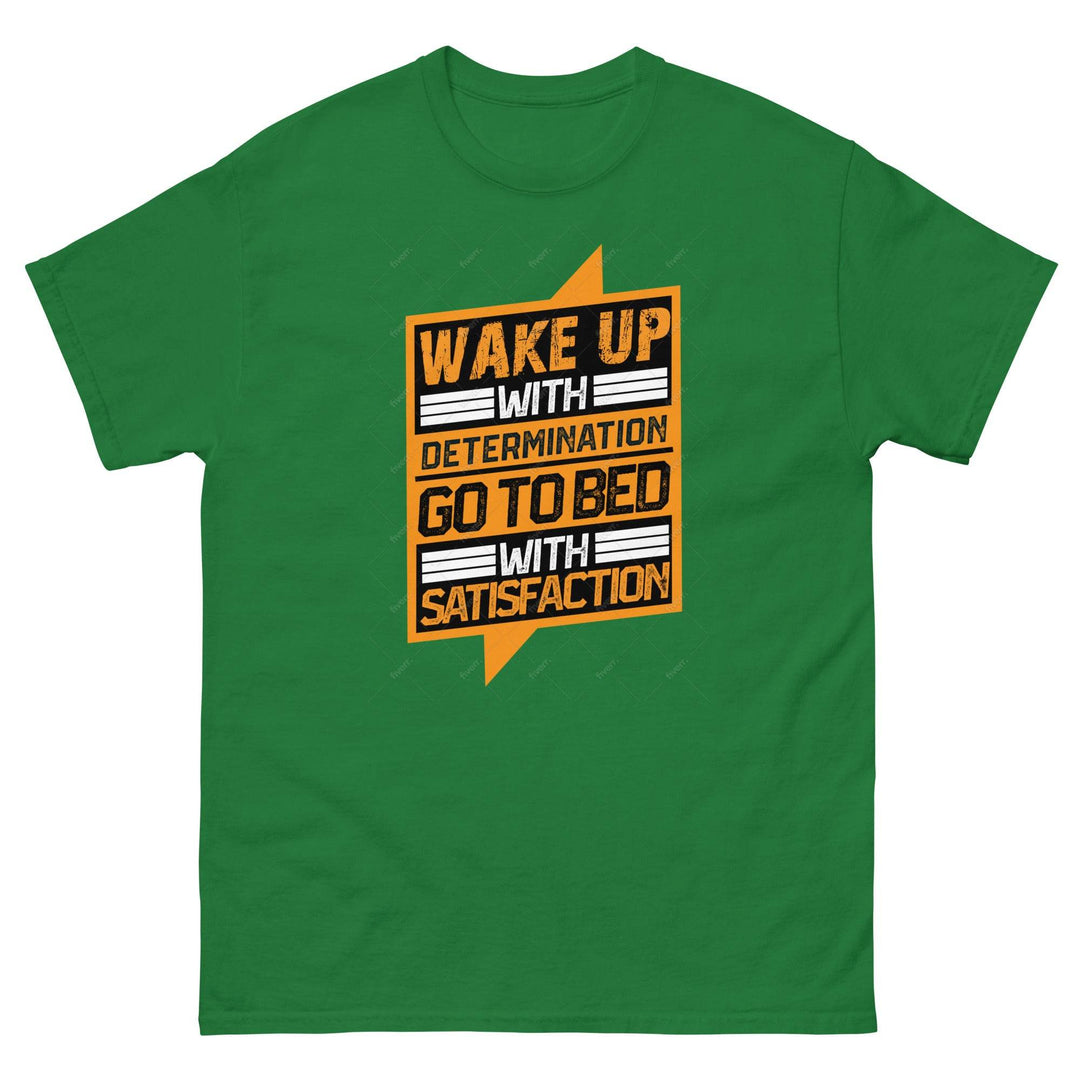 Wake Up with Determination - Go to bed with Satisfaction - Miami 305 Shirts