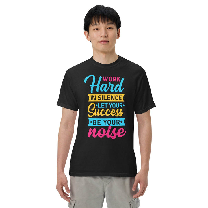 Work Hard in Silence, Let your success be your noise - Miami 305 Shirts