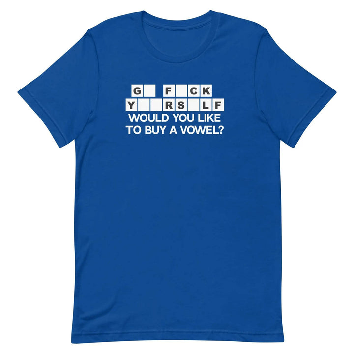 Would You Like to Buy a Vowel Funny Game Show Quote T-Shirt
