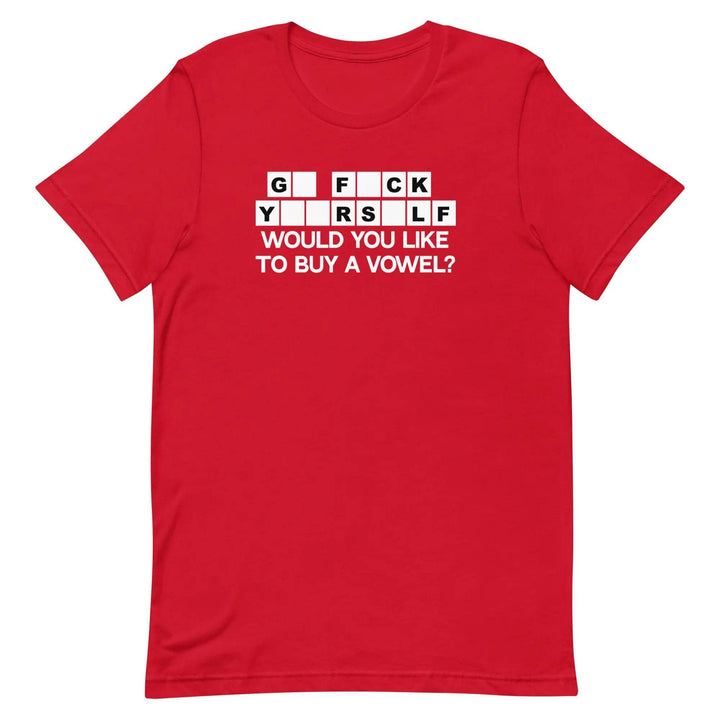 Would You Like to Buy a Vowel Funny Game Show Quote T-Shirt