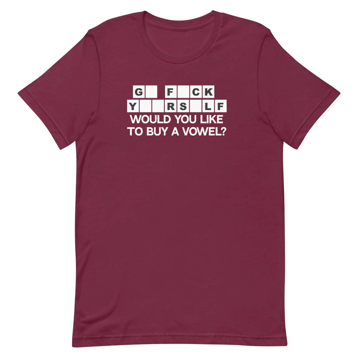 Would You Like to Buy a Vowel Funny Game Show Quote T-Shirt