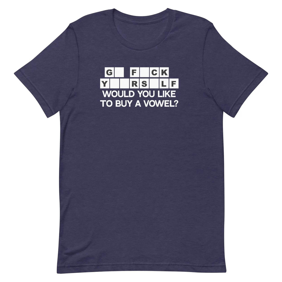 Would You Like to Buy a Vowel Funny Game Show Quote T-Shirt